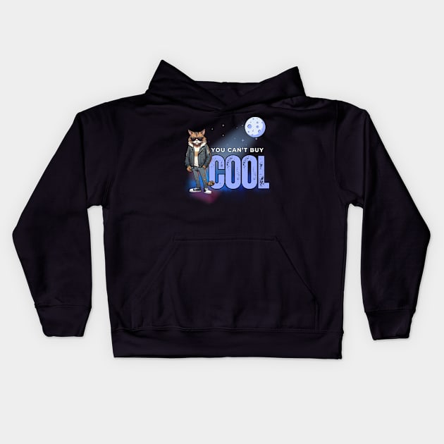 You Can't Buy Cool Kids Hoodie by Kenny The Bartender's Tee Emporium